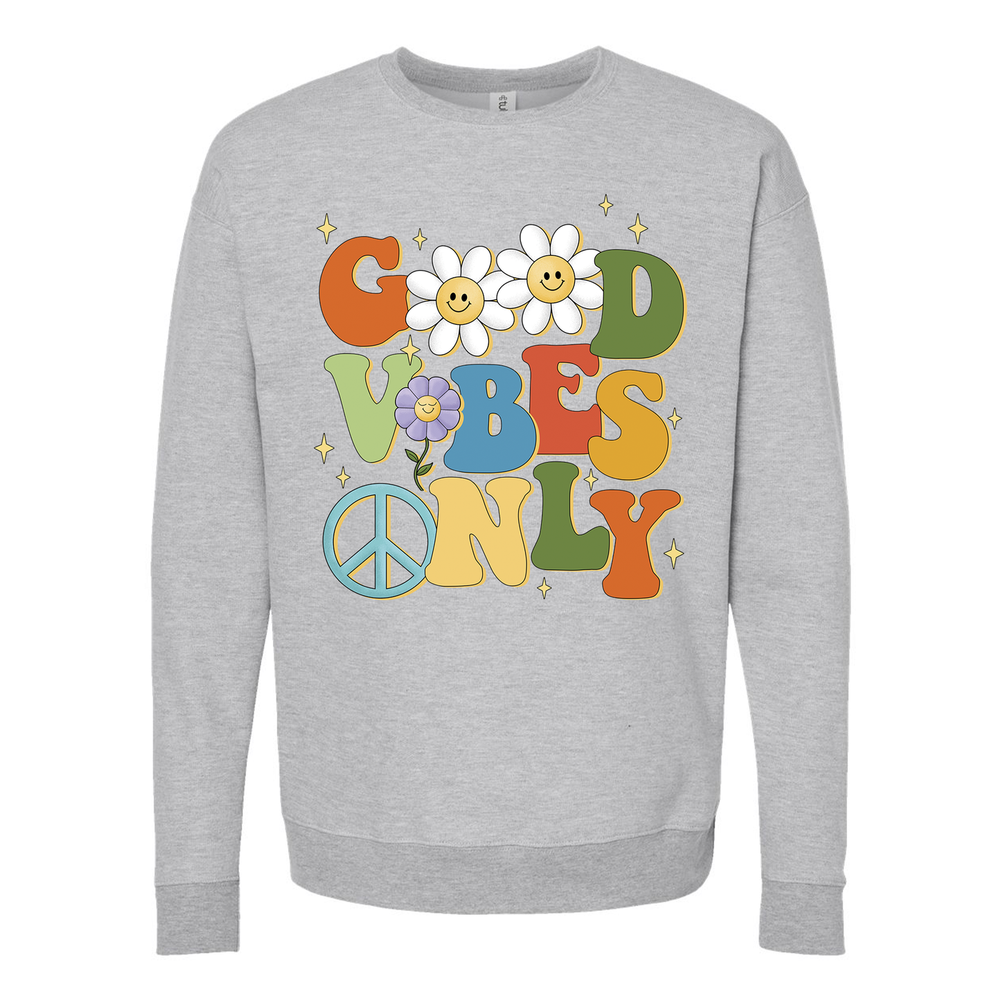 Good Vibes Only Crewneck