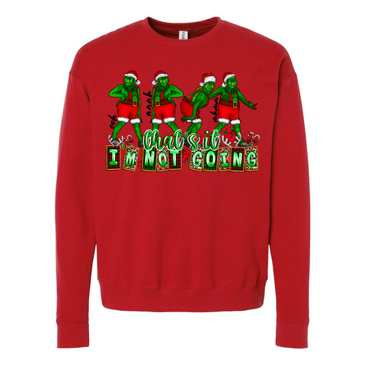 Grinch Red Crewneck - That's It, I'm Not Going